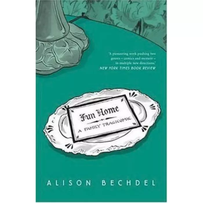 ALISON BECHDEL'S FUN HOME