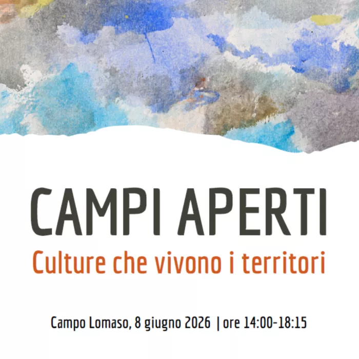 CAMPI APERTI Culture che vivono i territori